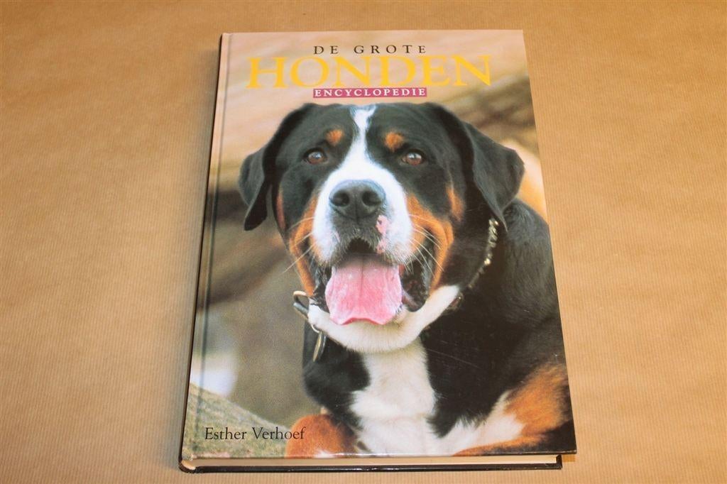 De Grote Honden Encyclopedie — Esther Verhoef — Hardcover, Boeken, Ophalen of Verzenden, Zo goed als nieuw, Honden