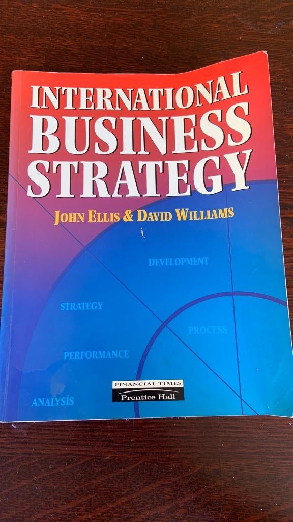 International business strategy -John Ellis - David Williams, Ophalen of Verzenden, Alpha, Zo goed als nieuw, HBO