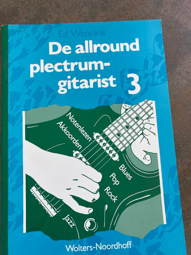 De allround plectrum-gitarist 3 - Ed Wennink, Ophalen of Verzenden, Gelezen, Instrument