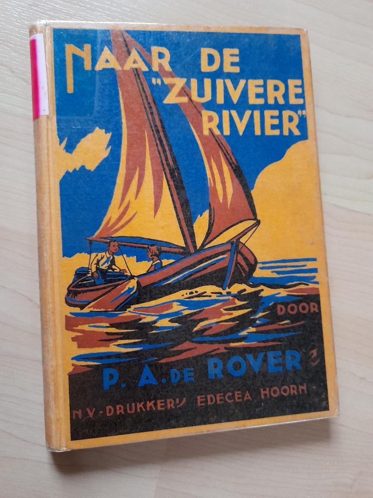 NAAR DE ZUIVERE RIVIER PA de Rover, Ophalen of Verzenden, Gelezen