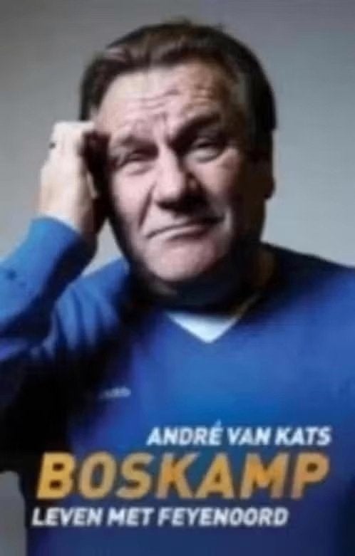Boskamp / Leven met Feyenoord - Andre van Kats NIEUWSTAAT!, Ophalen of Verzenden, Zo goed als nieuw, Balsport