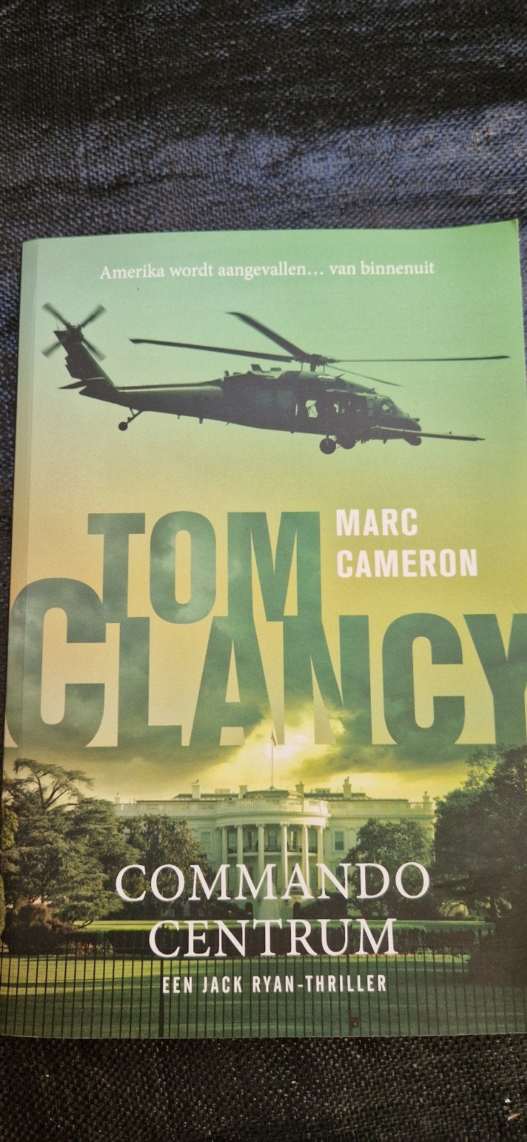 Tom Clancy Commando Centrum - Jack Ryan-thriller, Boeken, Ophalen of Verzenden, Zo goed als nieuw, Marc Cameron, Amerika