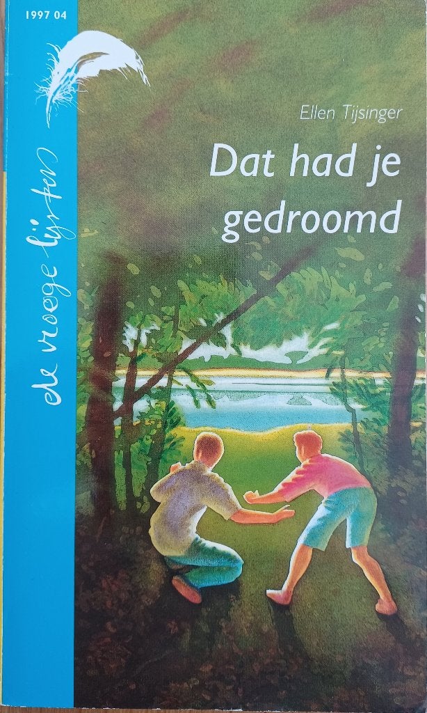 2+1 GRATIS! Dat had je gedroomd - Ellen Tijsinger, Gelezen, Ophalen of Verzenden, Ellen Tijsinger., Fictie