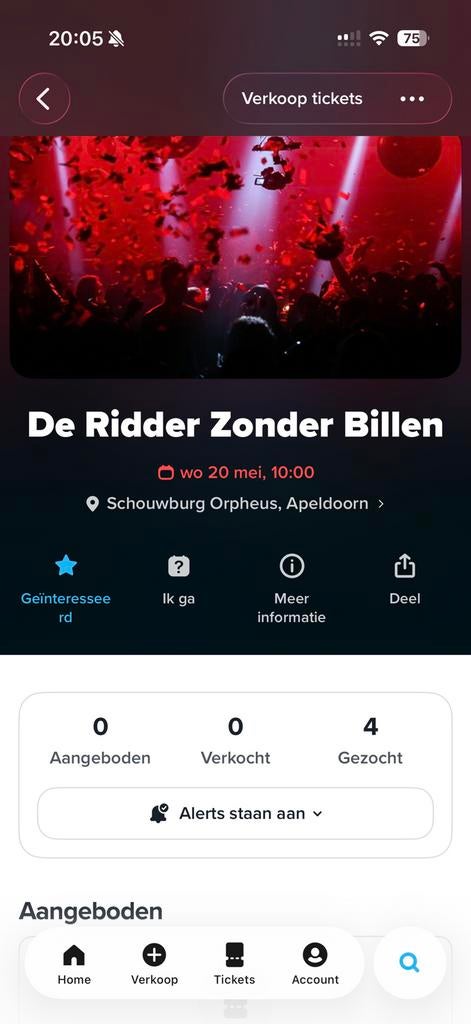 Gezocht: 2 tickets voor De Ridder zonder Billen in Orpheus, Twee personen, Mei