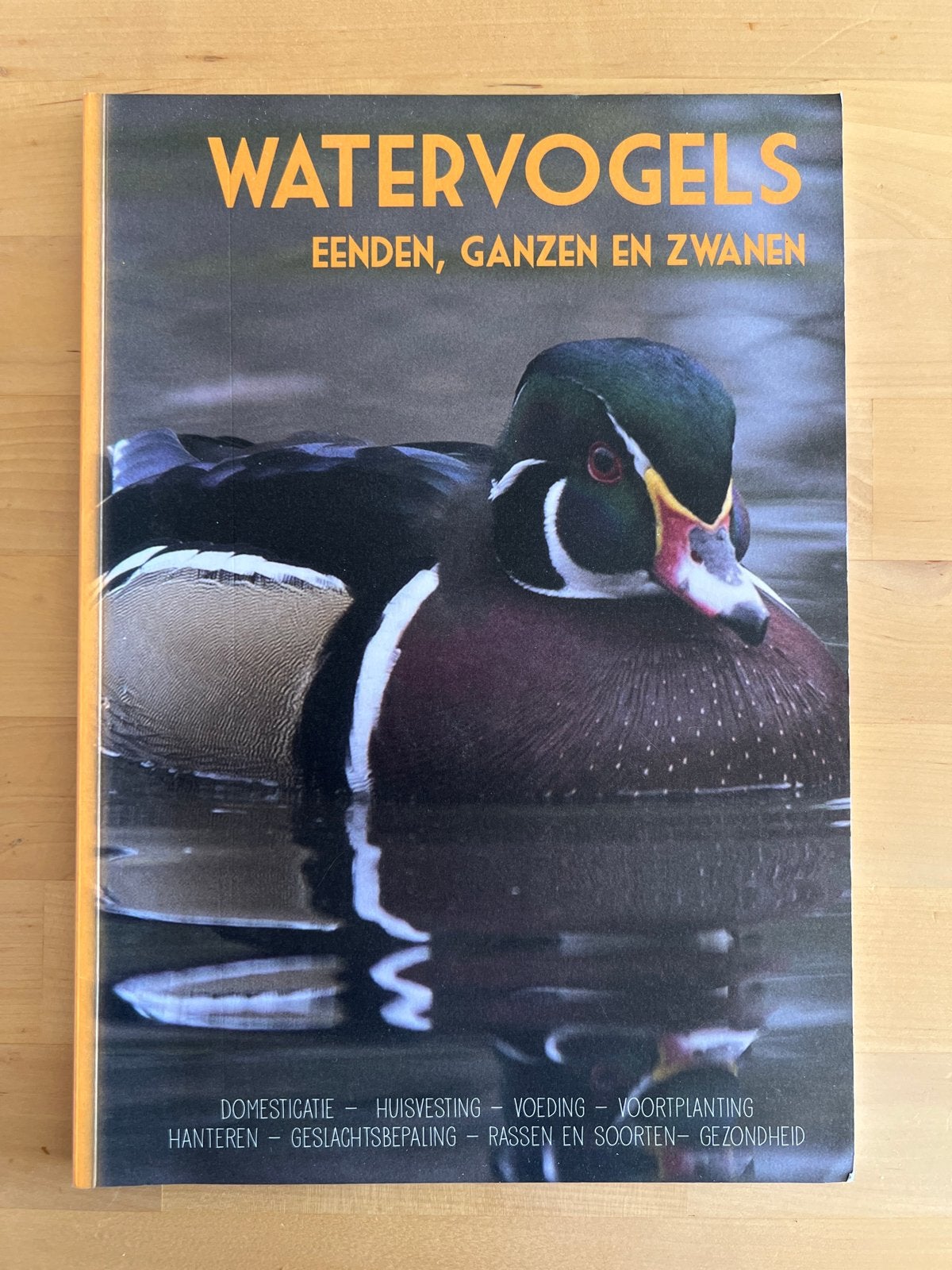 Watervogels: Eenden, Ganzen en Zwanen - Zo goed als nieuw, Ophalen of Verzenden, Zo goed als nieuw, Vogels