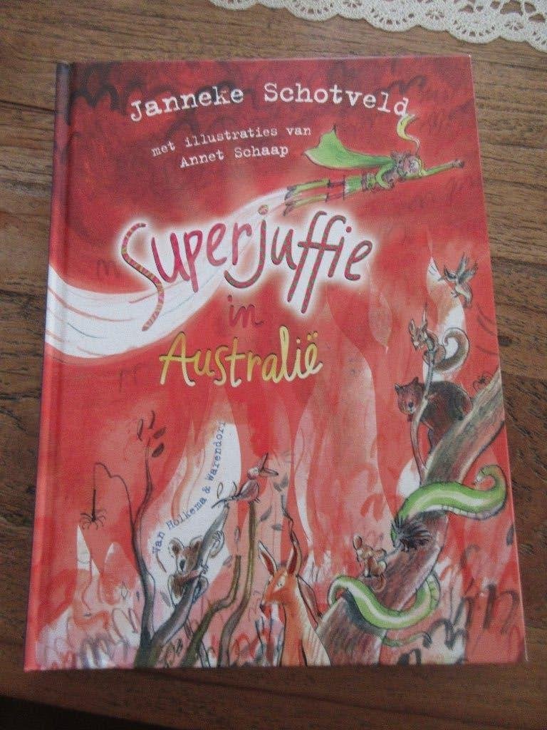 Superjuffie in Australie. Janneke Schotveld, Ophalen of Verzenden, Zo goed als nieuw, Janneke Schotveld, Fictie algemeen