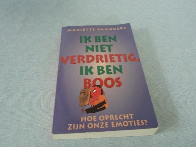 Ik Ben Niet Verdrietig, Ik Ben Boos  hoe  zijn onze emoties, Boeken, Psychologie, Zo goed als nieuw, Persoonlijkheidsleer, Ophalen of Verzenden