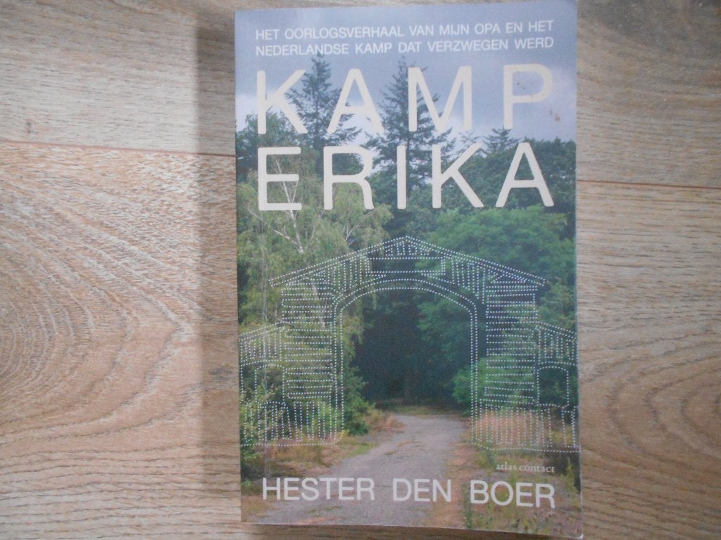 Hester den Boer Kamp Erika, Ophalen of Verzenden, Tweede Wereldoorlog, Zo goed als nieuw, Overige onderwerpen