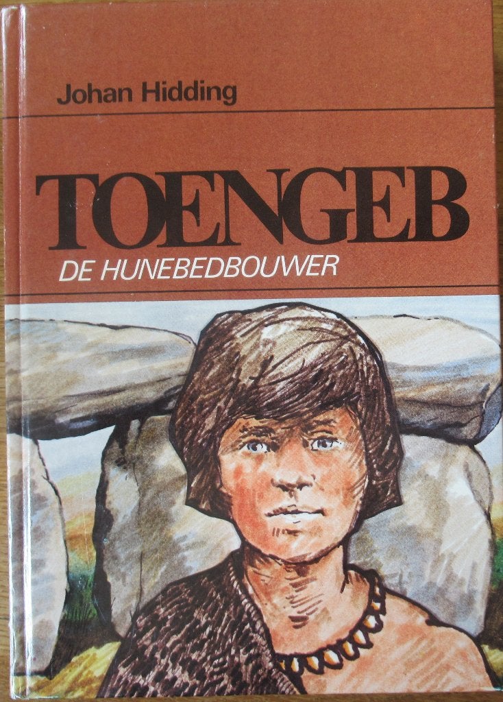 Johan Hidding - Toengeb de hunnebedbouwer, Ophalen of Verzenden, Gelezen