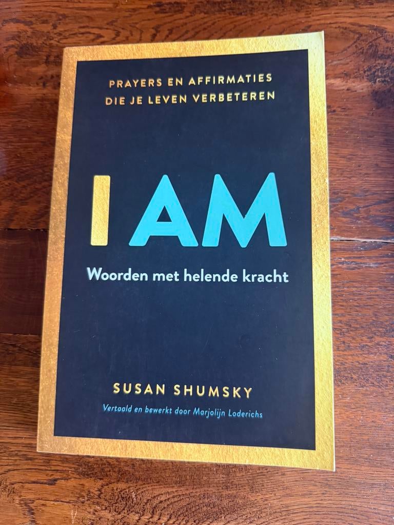 I Am: Woorden met helende kracht -  Susan Shumsky, Boeken, Ophalen of Verzenden, Zo goed als nieuw, Spiritualiteit algemeen, Overige typen