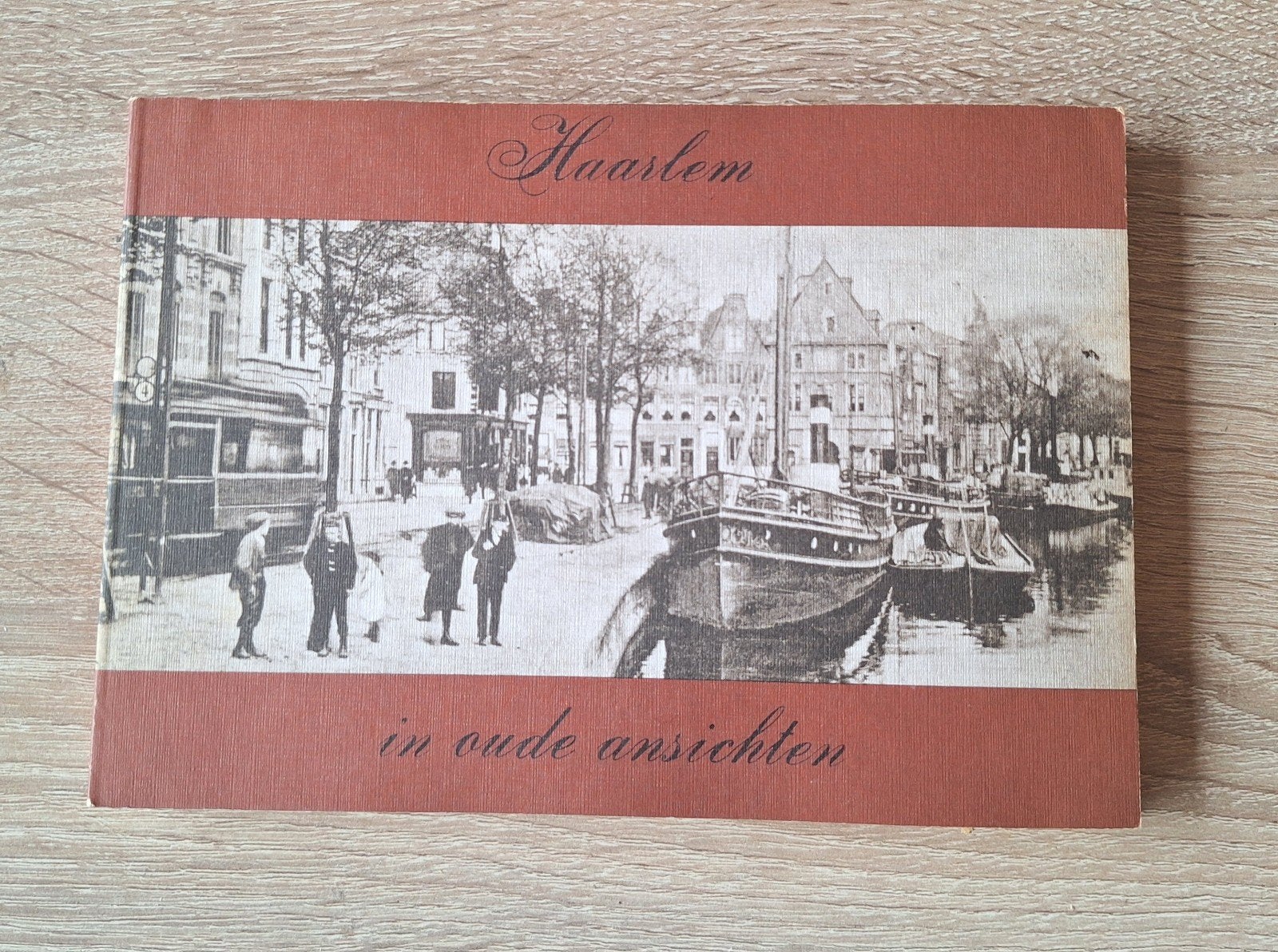 Haarlem in oude ansichten - Historisch fotoboek, Ophalen of Verzenden, 20e eeuw of later, Zo goed als nieuw, Onbekend