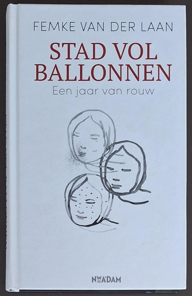 Stad vol ballonnen - Femke van der Laan, Ophalen of Verzenden, Gelezen, Femke van der Laan