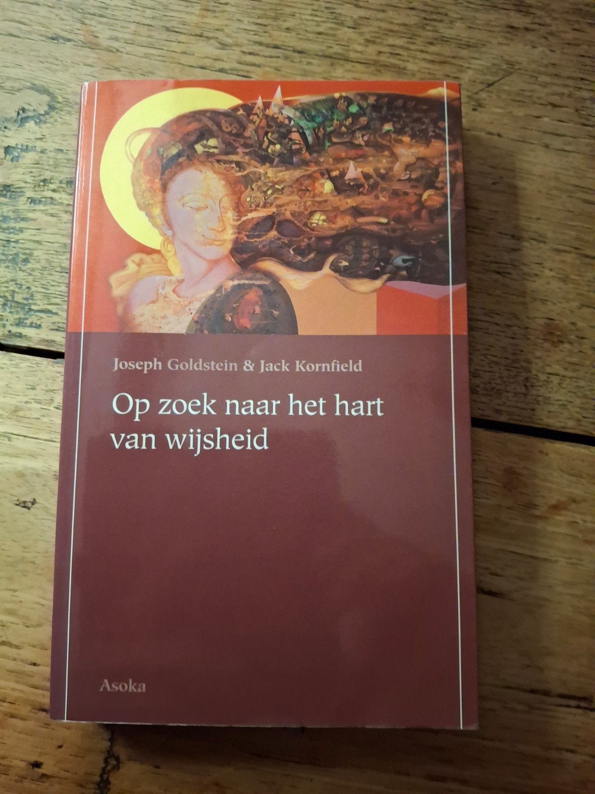J. Kornfield - Op zoek naar het hart van wijsheid, Ophalen of Verzenden, Zo goed als nieuw, J. Kornfield; J. Goldstein