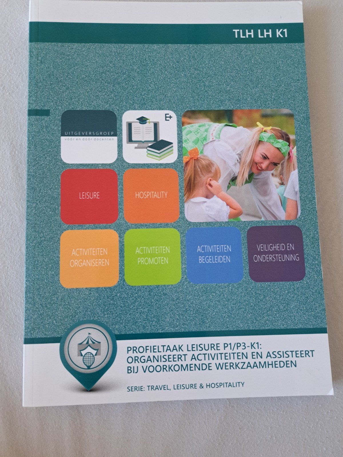 TLH LH K1: Leisure P1/P3-K1 - Activiteiten organiseren, Boeken, Ophalen of Verzenden, Zo goed als nieuw, MBO, Onbekend
