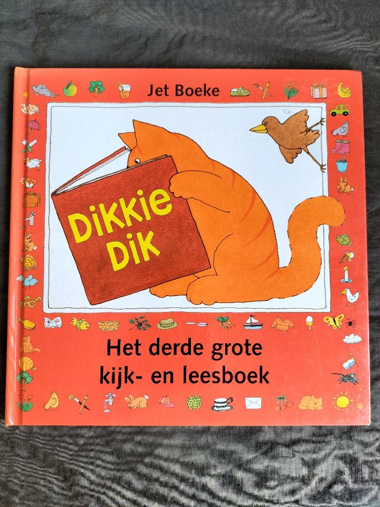 Jet Boeke - Dikkie Dik - Het derde grote kijk- en leesboek, Ophalen of Verzenden, Zo goed als nieuw, Jet Boeke