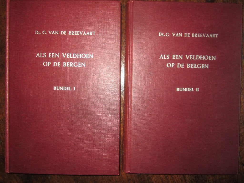 Ds G van de Breevaart dl 1+2 Als een veldhoen op de bergen, Ophalen of Verzenden, Zo goed als nieuw