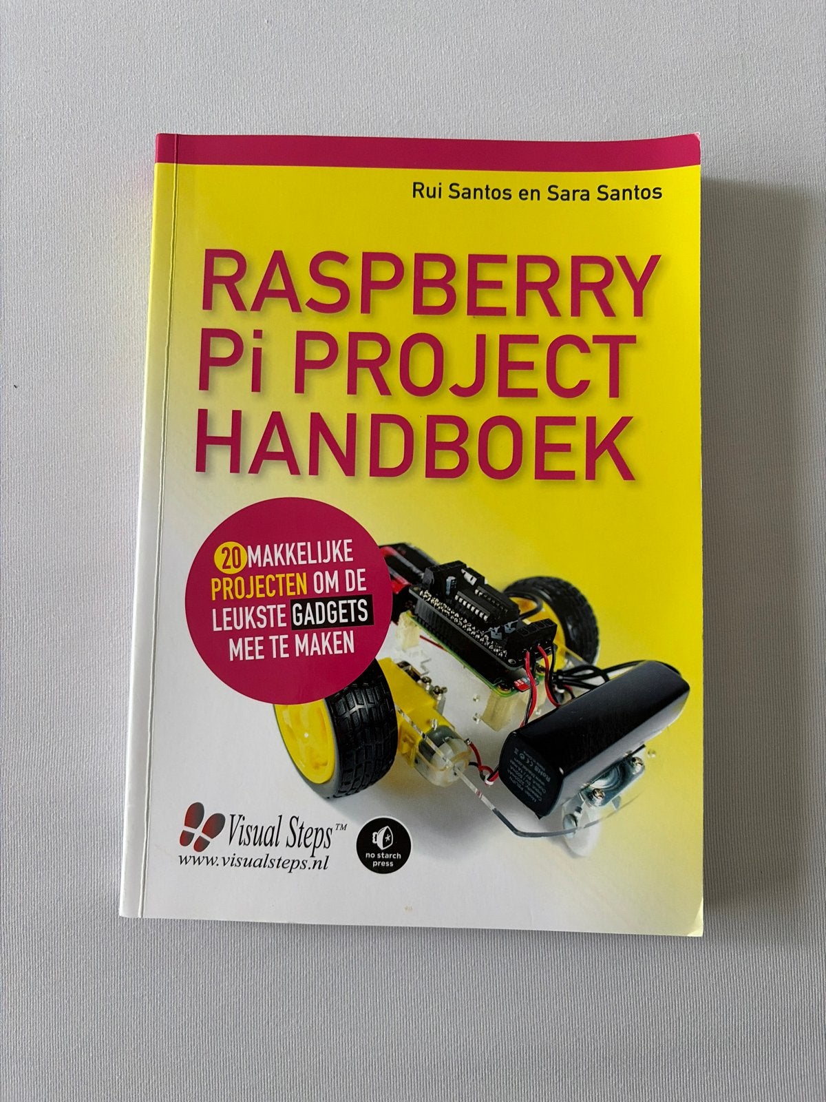 Raspberry Pi Project Handboek - Rui & Sara Santos, Boeken, Ophalen of Verzenden, Zo goed als nieuw, Elektrotechniek