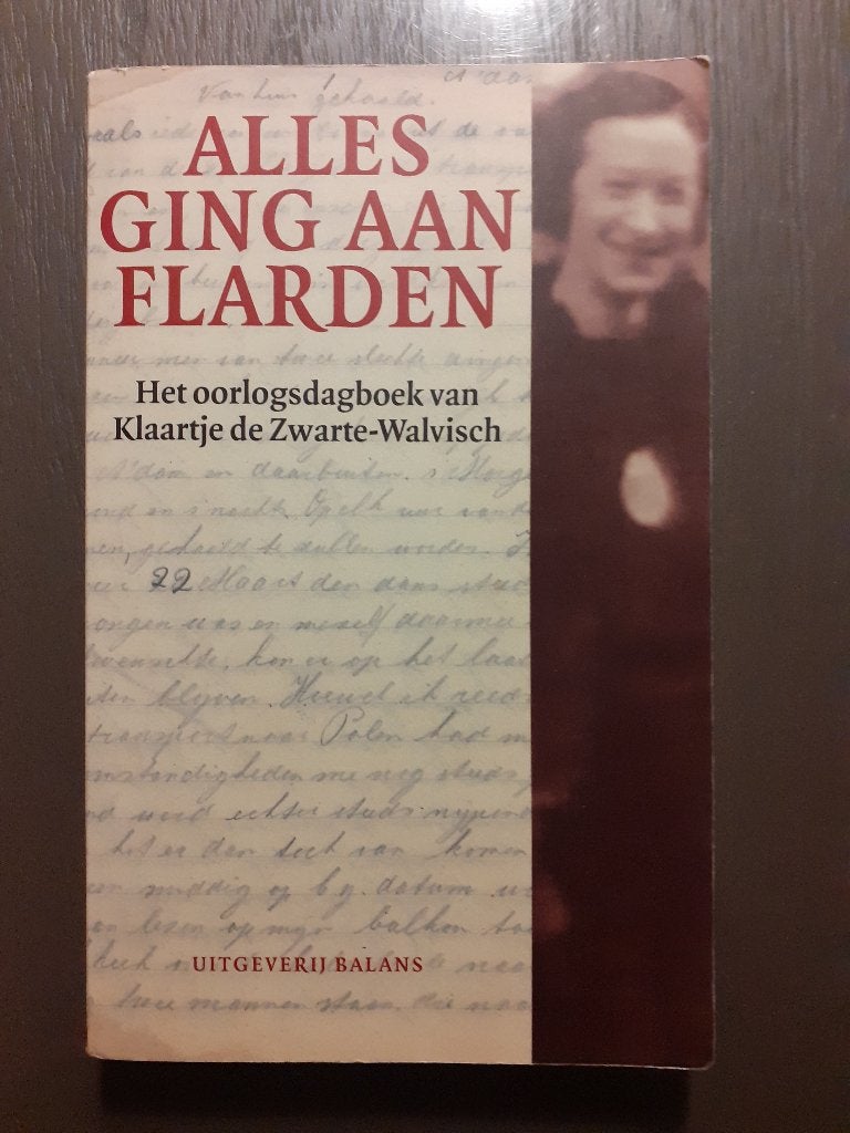 Alles ging aan flarden - Klaartje de Zwarte-Walvisch, Ophalen of Verzenden, Tweede Wereldoorlog, Zo goed als nieuw, Algemeen