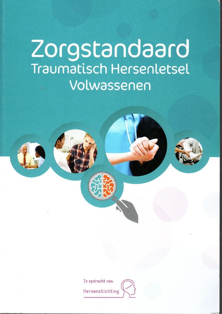 Zorgstandaard, Traumatisch Hersenletsel Volwassenen, Boeken, Ophalen of Verzenden, Zo goed als nieuw