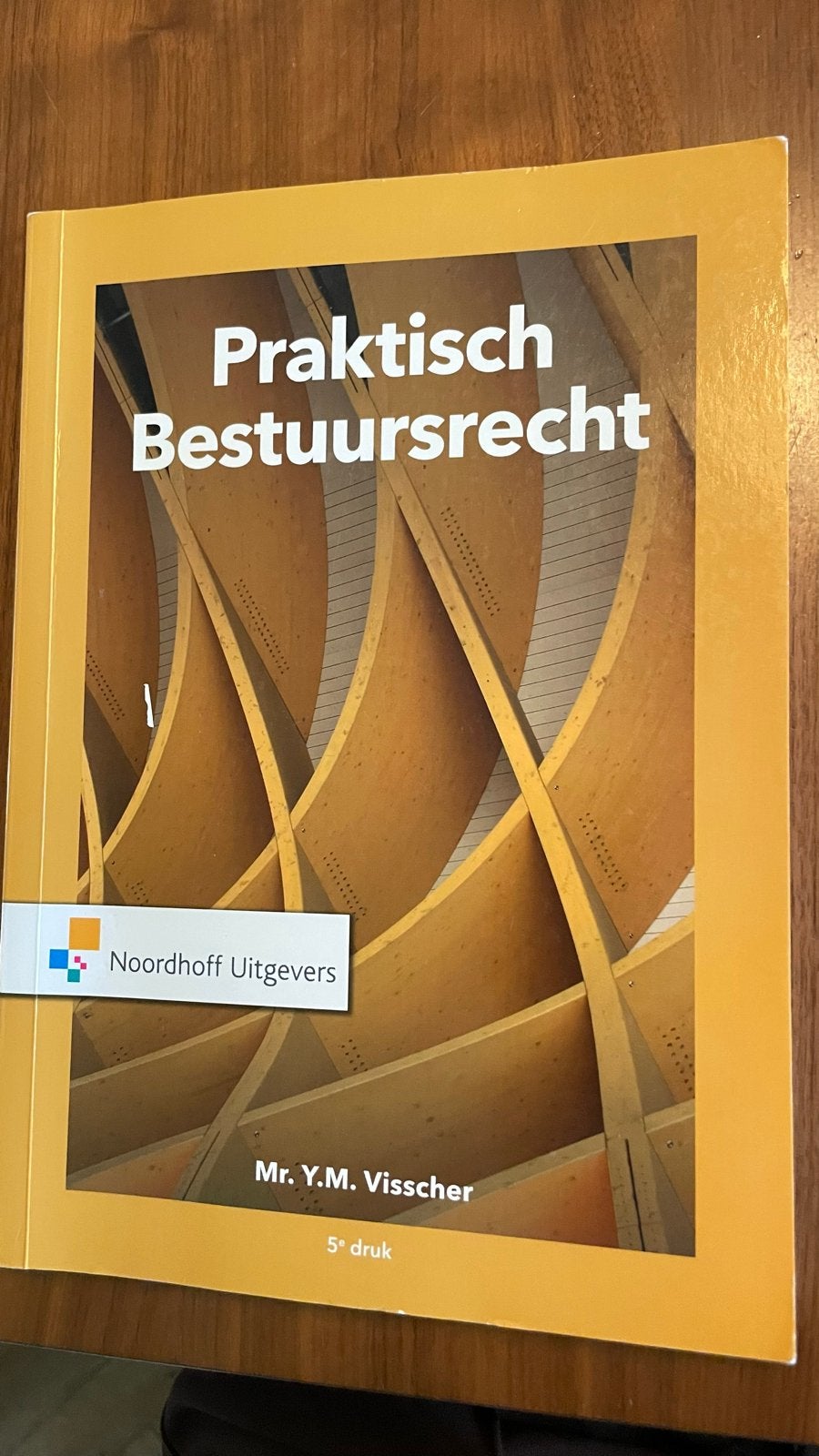 Praktisch Bestuursrecht - Mr. Y.M. Visscher (5e druk), Boeken, Ophalen of Verzenden, Gamma, Zo goed als nieuw, HBO