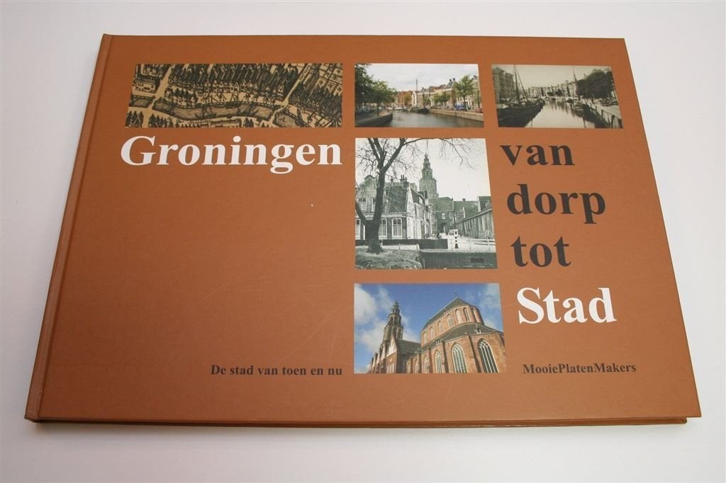 Groningen van Dorp tot Stad — Prachtig Fotoboek, Boeken, Ophalen of Verzenden, Zo goed als nieuw
