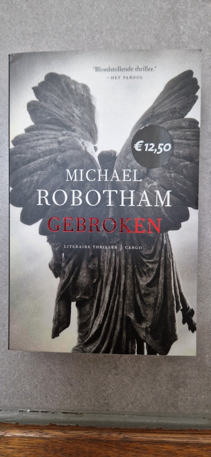 Michael Robotham - Gebroken (Literaire thriller), Ophalen of Verzenden, Zo goed als nieuw, Michael Robotham, Nederland