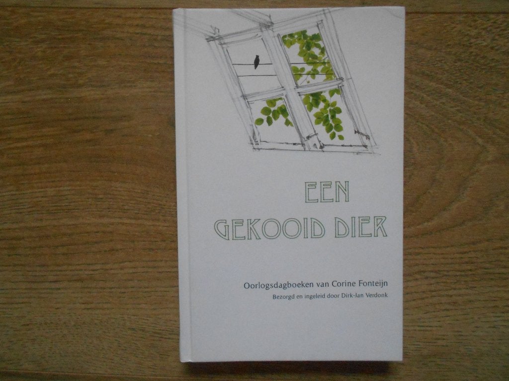 Een gekooid dier Oorlogsdagboeken van Corine Fonteijn, Ophalen of Verzenden, Tweede Wereldoorlog, Zo goed als nieuw, Overige onderwerpen