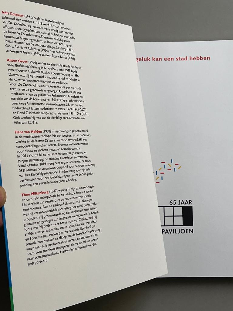 Hoeveel geluk kan een stad hebben  65 jaar Rietveldpaviljoen, Ophalen of Verzenden, 20e eeuw of later, Nieuw