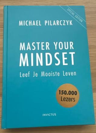 Master Your Mindset Michael Pilarczyk, Ophalen of Verzenden, Zo goed als nieuw