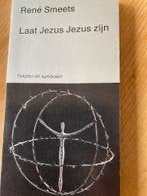 13) Laat Jezus, Jezus zijn, Ophalen of Verzenden, Zo goed als nieuw, René Smeets, Christendom | Katholiek