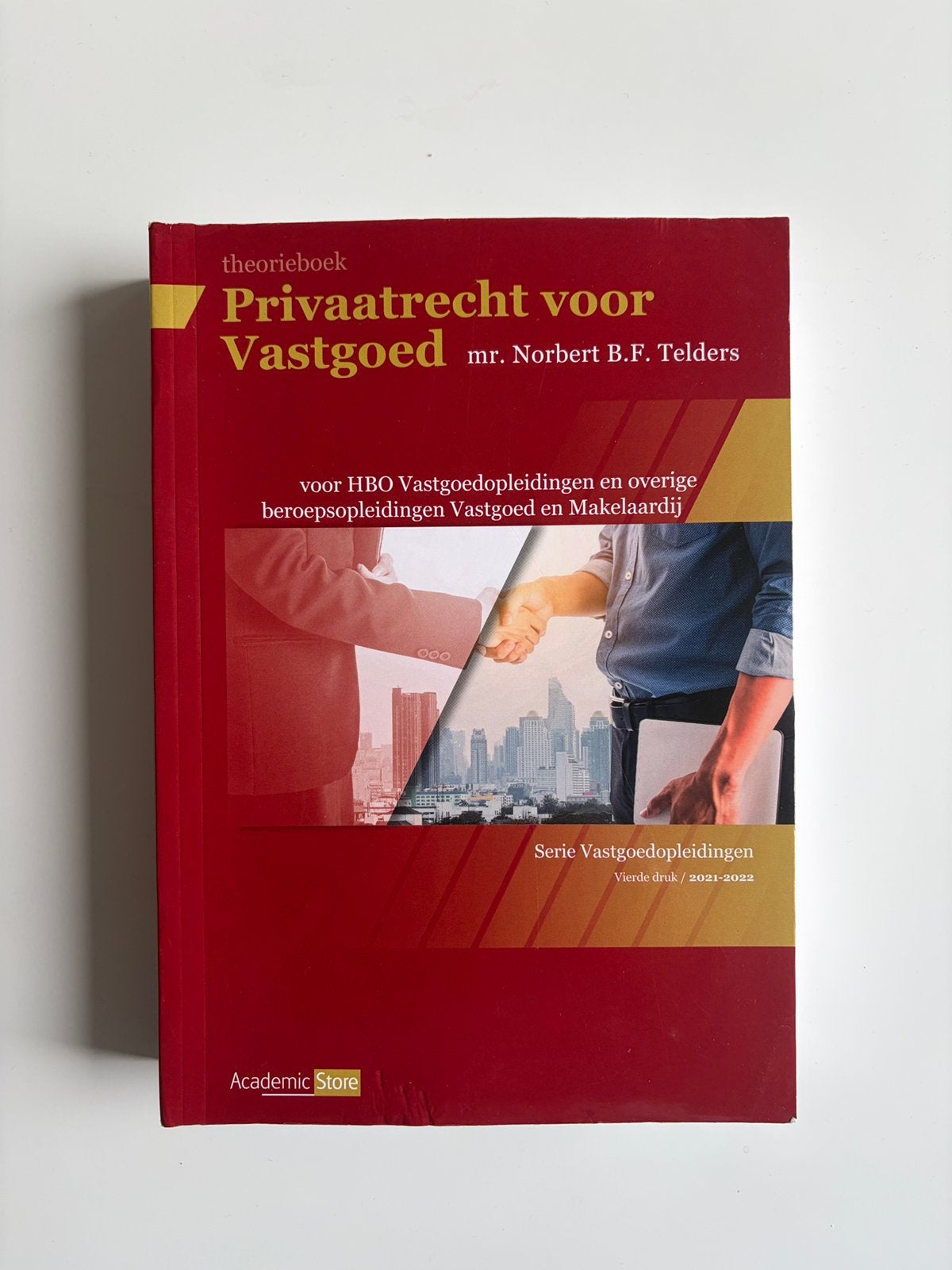 Privaatrecht voor Vastgoed, Ophalen of Verzenden, Beta, Zo goed als nieuw, HBO