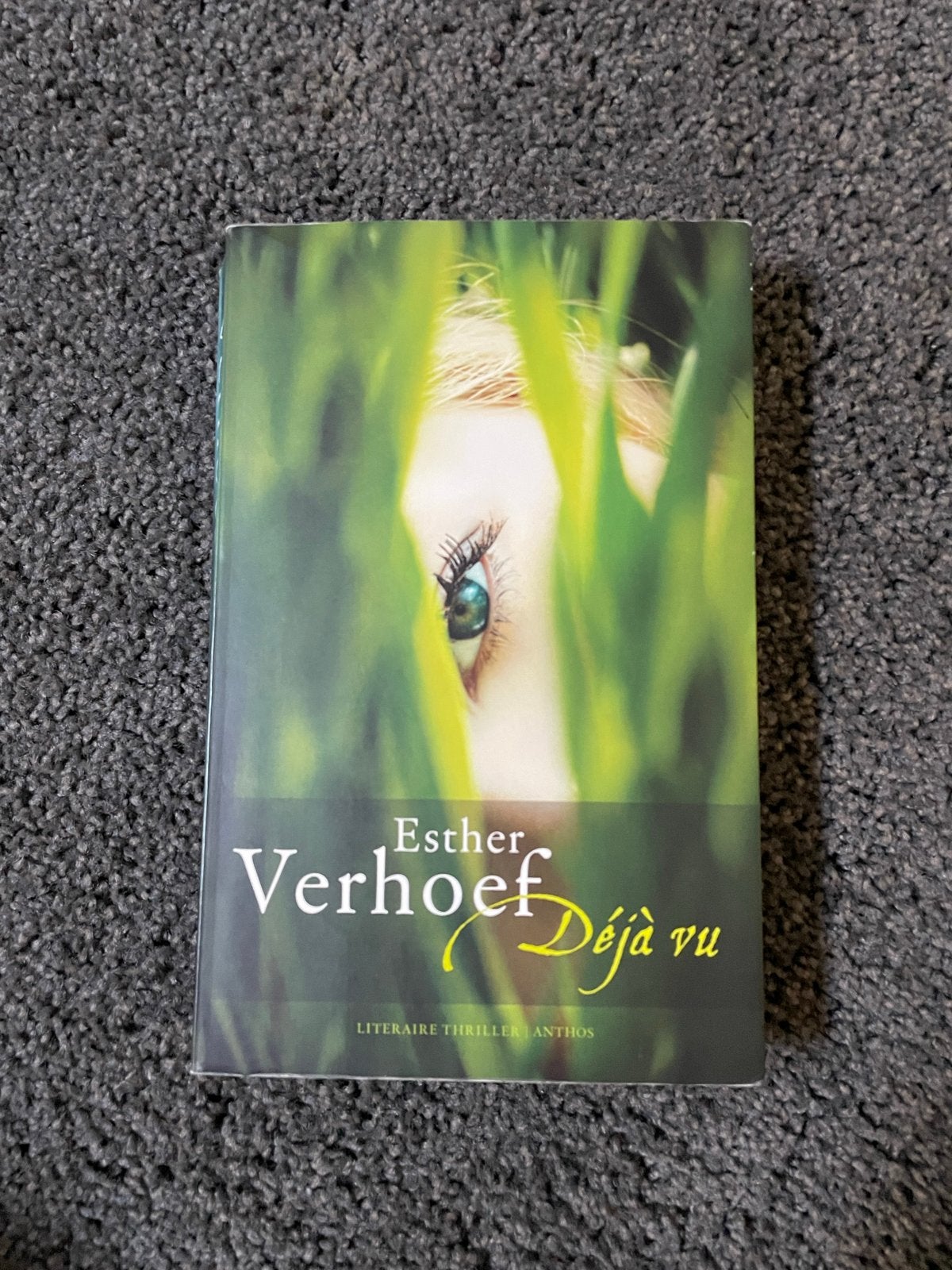 Esther Verhoef - Déjà vu (Literaire thriller), Ophalen of Verzenden, Zo goed als nieuw, Nederland