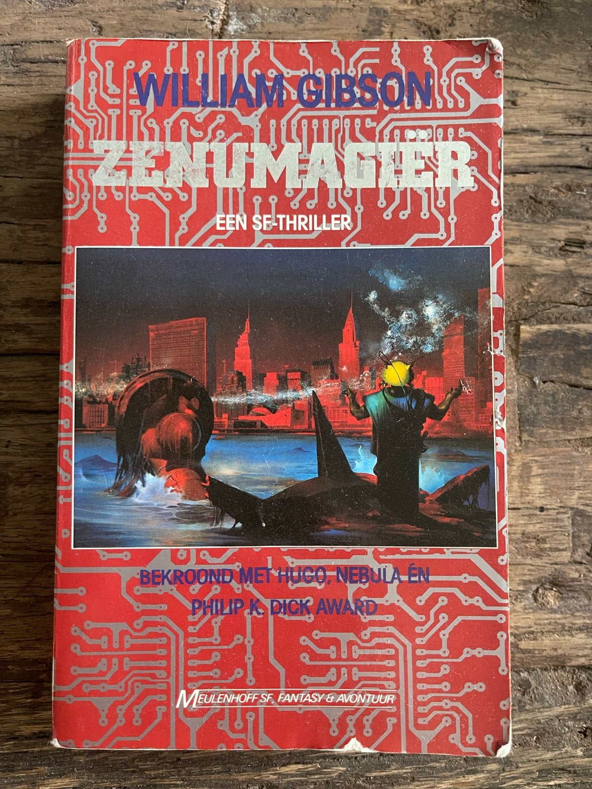 Zenumagiër (vertaling Neuromancer) - William Gibson, Boeken, Ophalen of Verzenden, Gelezen
