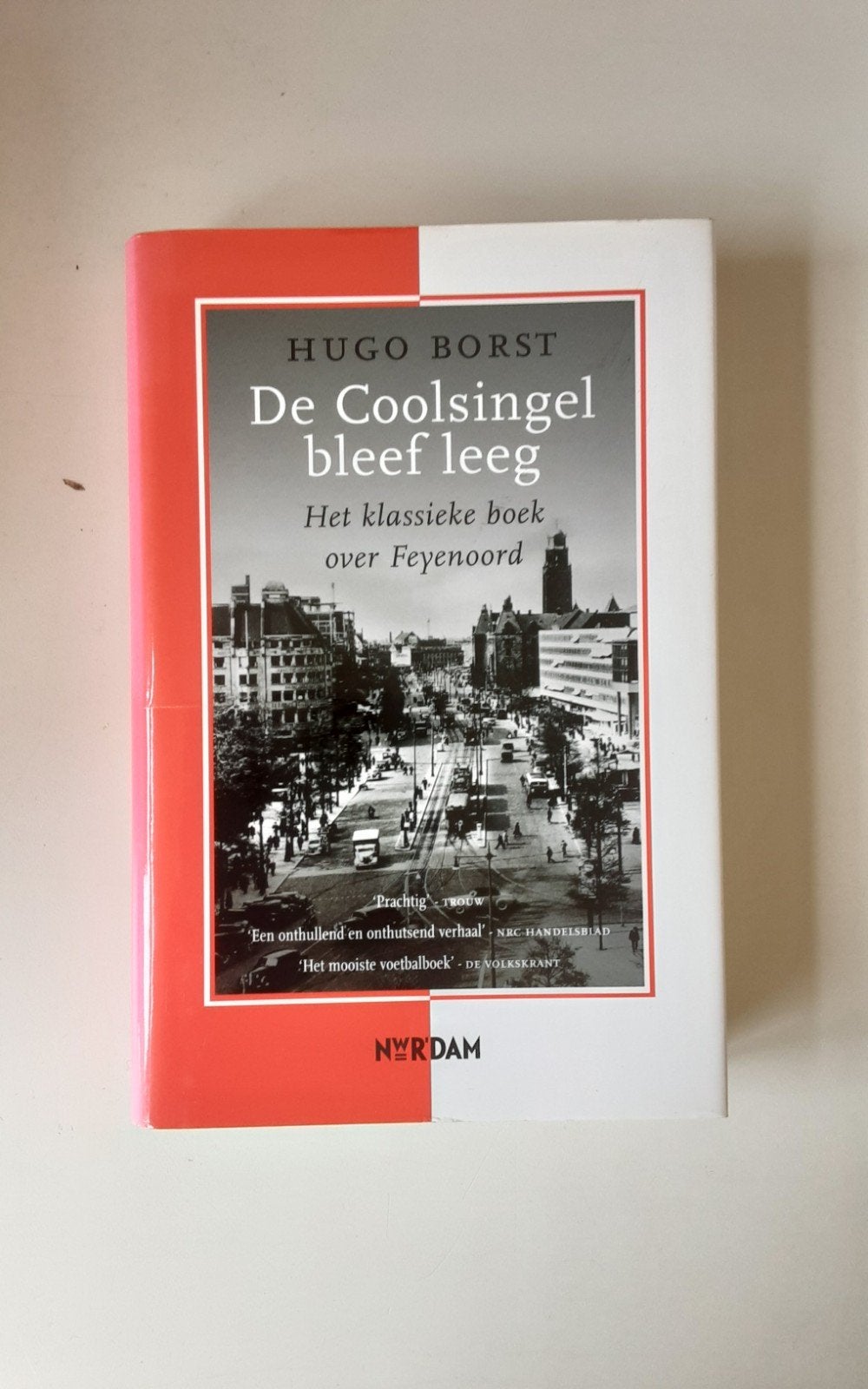 De Coolsingel bleef leeg - Het klassieke boek over Feyenoord, Boeken, Ophalen of Verzenden, Gelezen, Hugo Borst, Overige sporten
