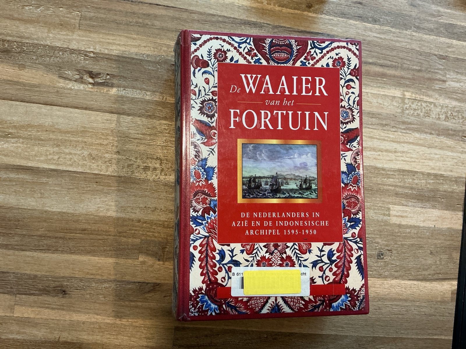 De Waaijer van het Fortuin - Nederlanders in Azië, Ophalen of Verzenden, 20e eeuw of later, Gelezen, Azië