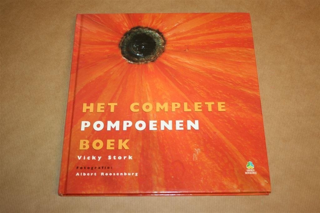 Het complete pompoenenboek - Vicky Stork, Boeken, Wonen en Tuinieren, Ophalen of Verzenden, Gelezen