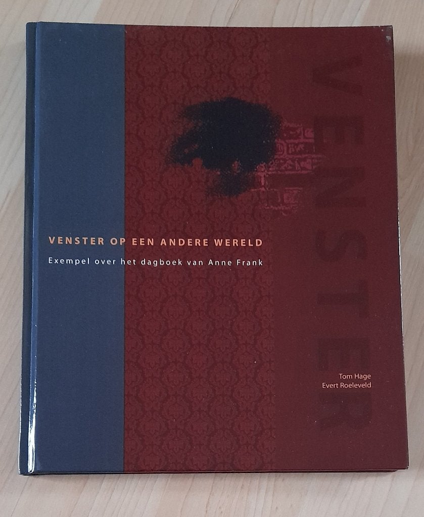VENSTER OP EEN ANDERE WERELD Tom Hage EXEMPEL ANNE FRANK, Boeken, Ophalen of Verzenden, Zo goed als nieuw
