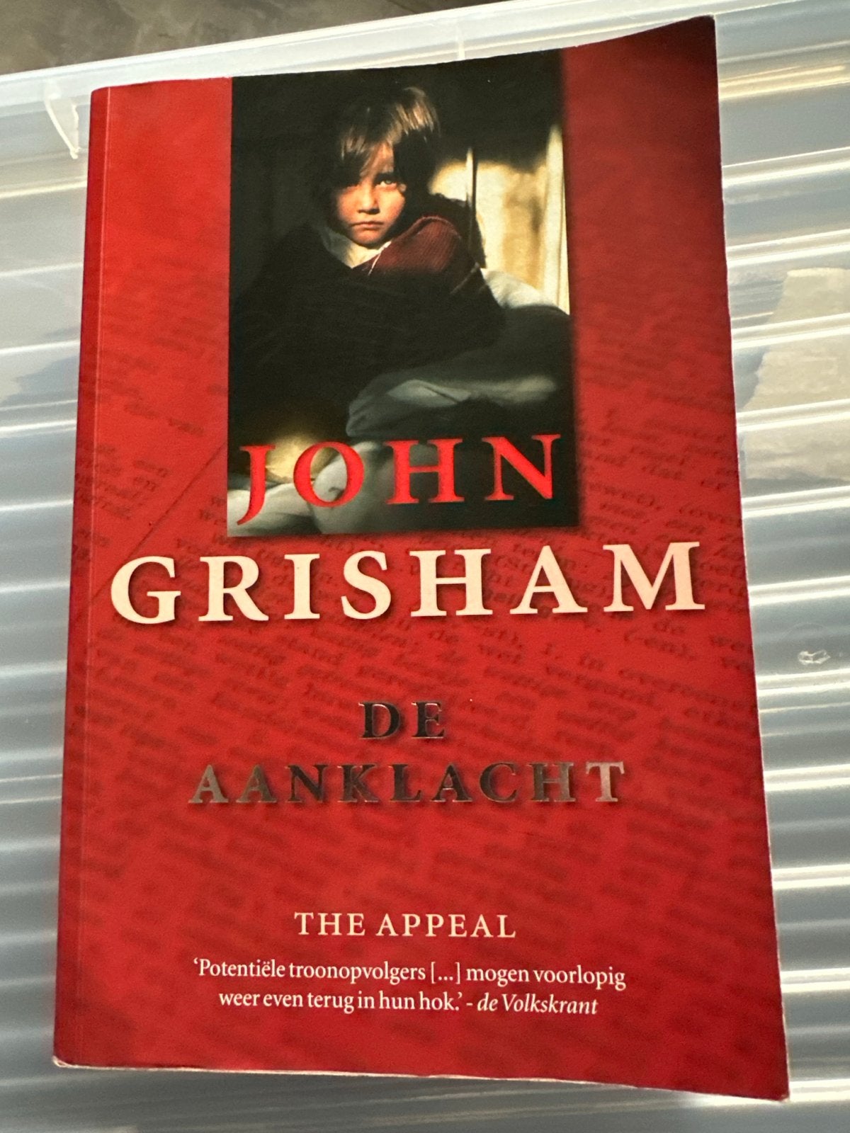 John Grisham - De Aanklacht (The Appeal), Ophalen of Verzenden, Gelezen, Nederland