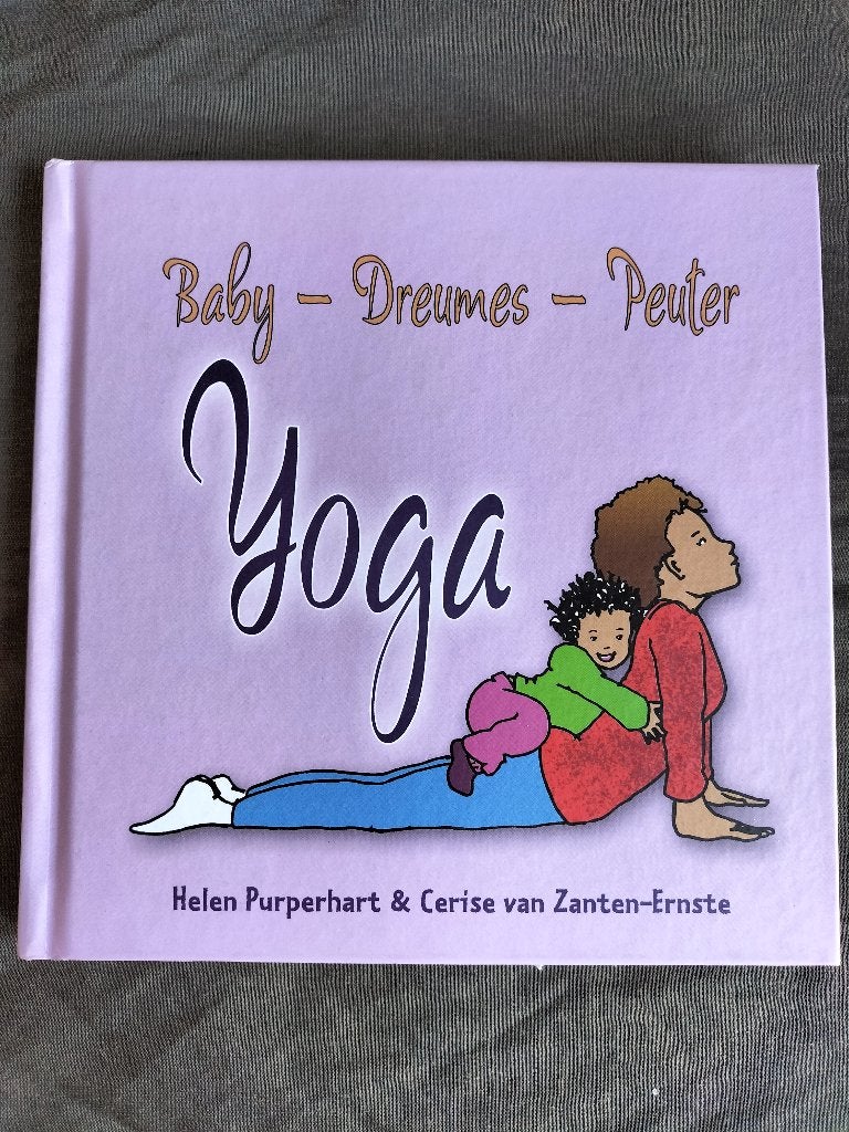 Purperhart & Zante-Ernste / Baby - Dreumes - Peuter Yoga, Ophalen of Verzenden, Zo goed als nieuw, Helen Purperhart & Cerise van Zanten-Ernste