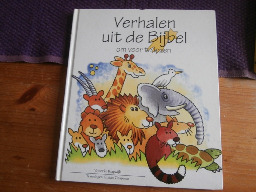 boek Verhalen uit de Bijbel Vrouwke Klapwijk Gillian Chapman, 5 of 6 jaar, Fictie algemeen, Ophalen of Verzenden, Voorleesboek