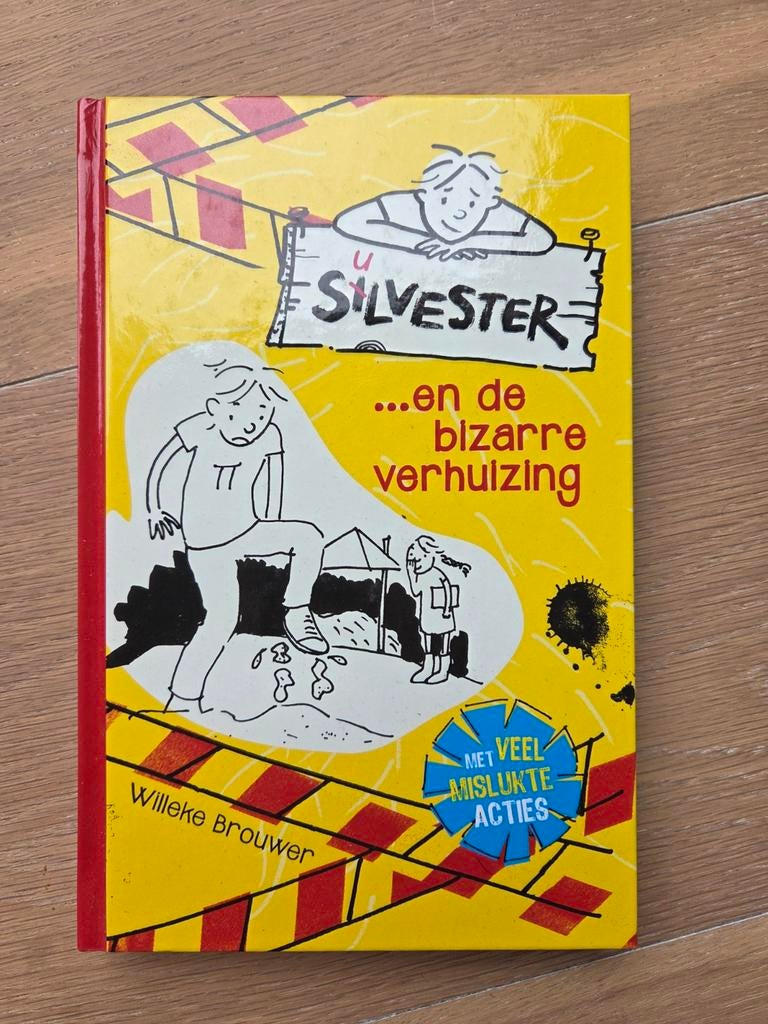 Silvester en de bizarre verhuizing. Willeke Brouwer., Boeken, Ophalen of Verzenden, Verhalen