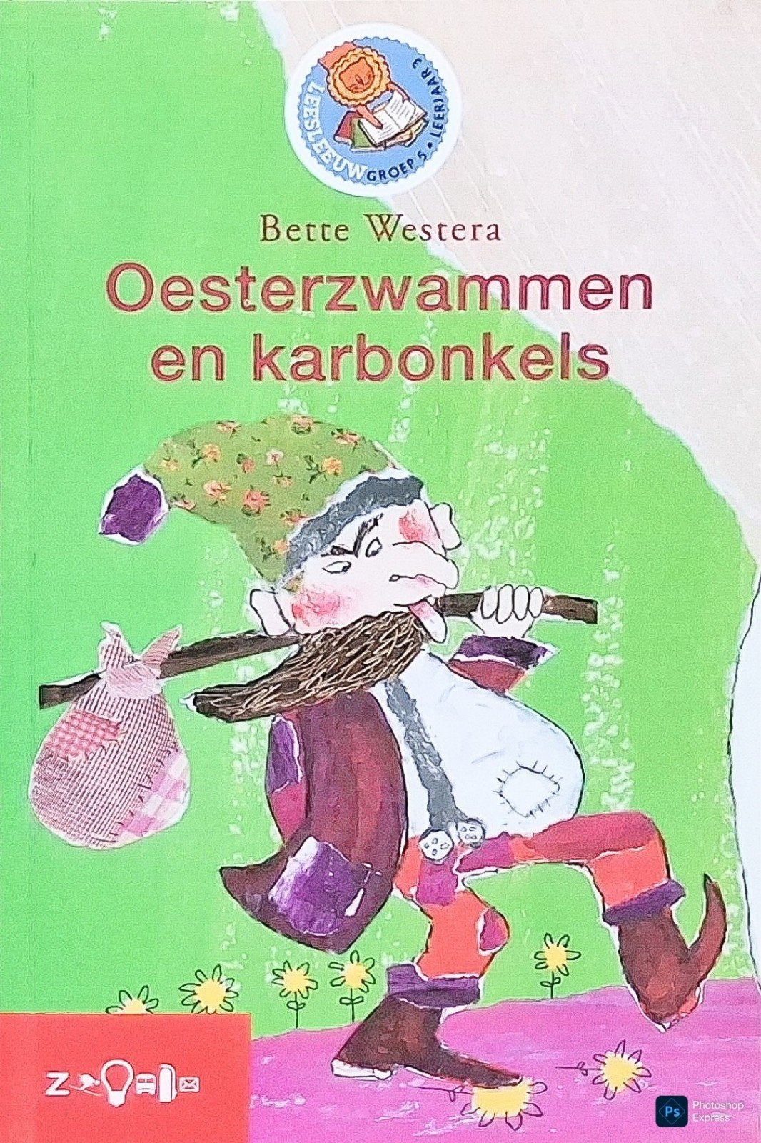 Oesterzwammen En Karbonkels, Gelezen, Fictie algemeen, Ophalen of Verzenden, Bette Westera.