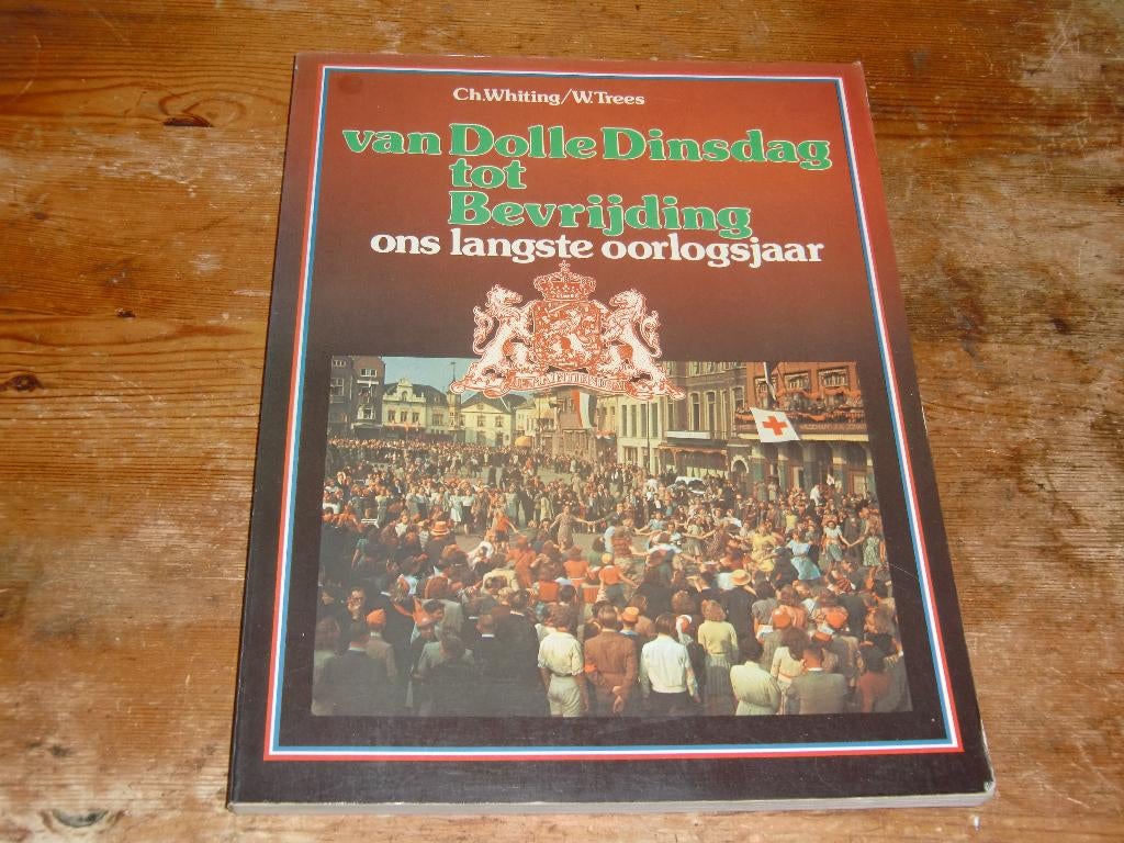 Van Dolle Dinsdag tot bevrijding (1944-1945 Ned, Wo2), Boeken, 20e eeuw of later, Ophalen of Verzenden, Zo goed als nieuw, Meerdere auteurs