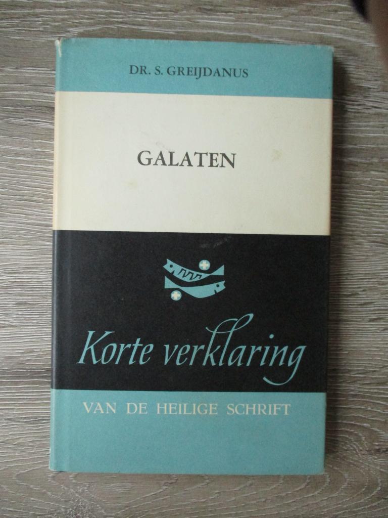 Korte verklaring van de heilige schrift - Galaten - Dr. S., Boeken, Godsdienst en Theologie, Ophalen of Verzenden, Gelezen