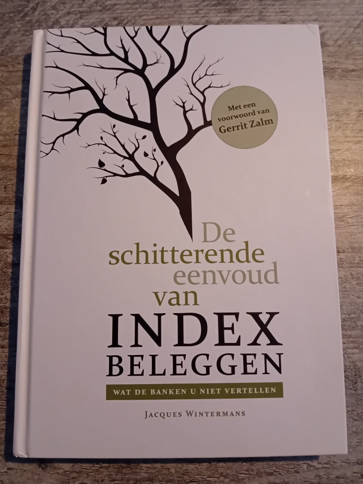De schitterende eenvoud van INDEX BELEGGEN, Ophalen of Verzenden, Gelezen, Geld en Beleggen, Jacques Wintermans