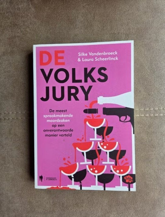 De Volksjury: Spraakmakende Moordzaken (True Crime), Overige, Ophalen of Verzenden, Zo goed als nieuw, Silke Van den Broeck & Laura Scheerlinck