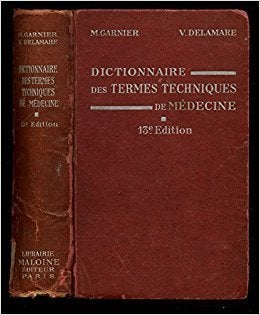 Dictionnaire des termes techniques de médéc Garnier Delamar, Boeken, Woordenboeken, Ophalen of Verzenden, Gelezen, Overige uitgevers