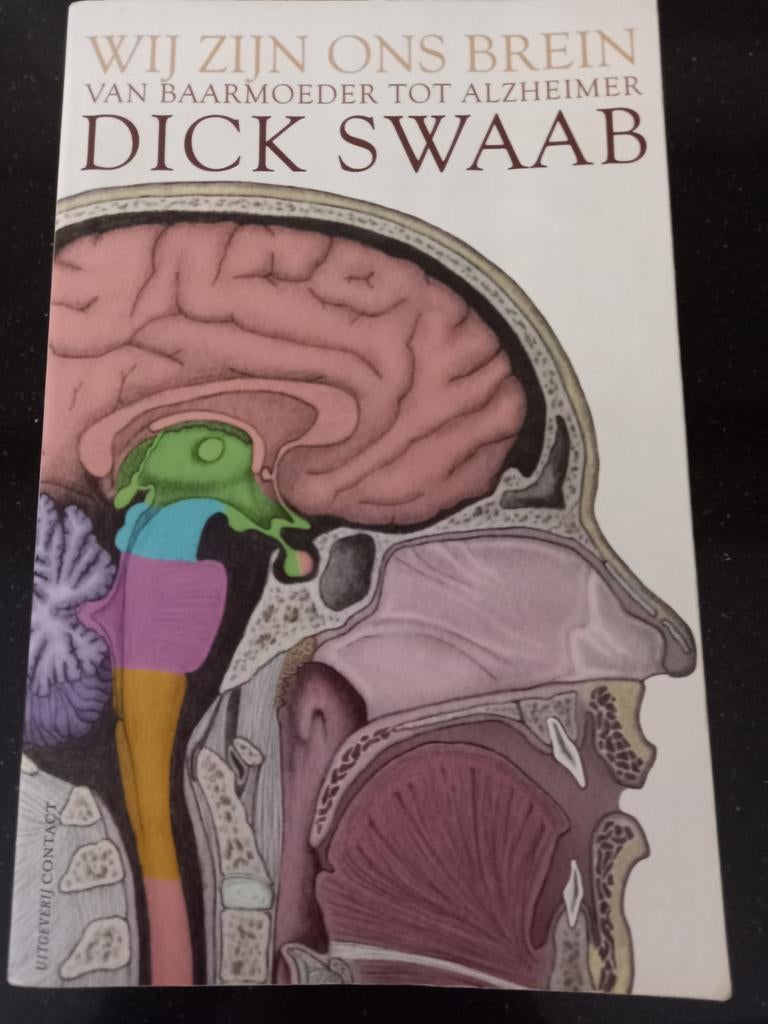 Dick F. Swaab - Wij zijn ons brein, Sociale wetenschap, Ophalen of Verzenden, Zo goed als nieuw, Dick F. Swaab