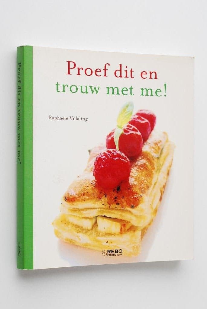 Proef dit en trouw met me! - Kookboek 2007