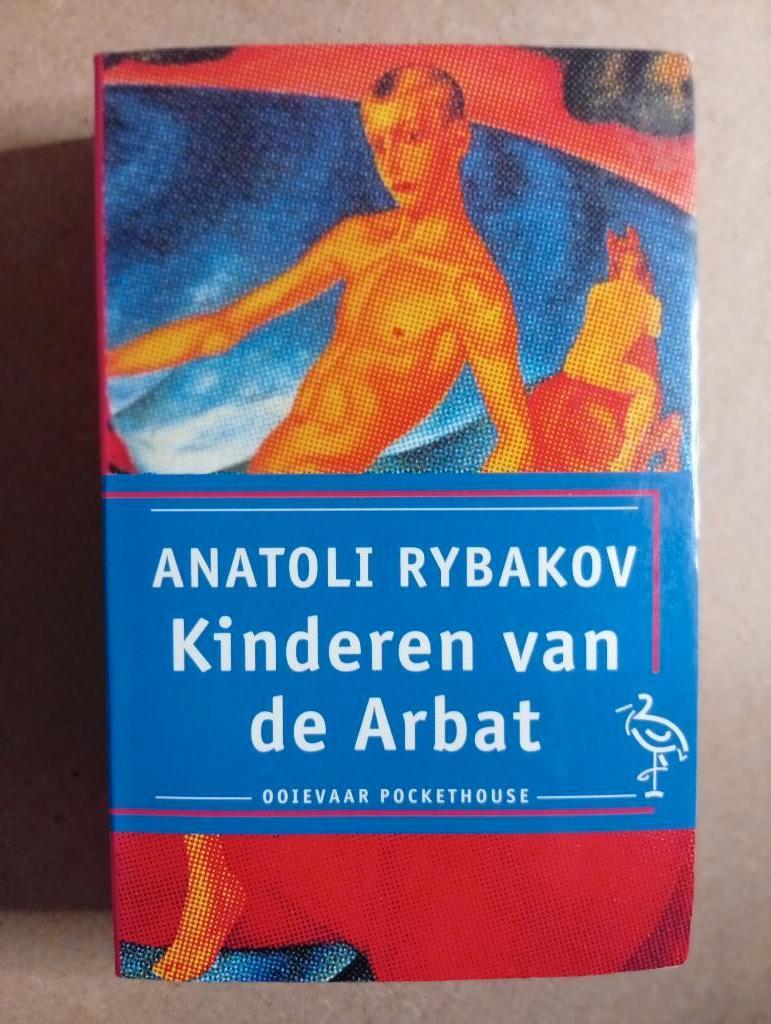 Anatoli Rybakov - Kinderen van de Arbat, Gelezen, Europa overig, Ophalen of Verzenden, Anatoli Rybakov